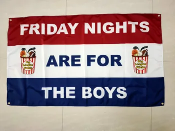 

Friday nights are for the boys flag Custom Any size 3x5ft Flying Banner 100D Polyester Advertising Decoration Car Grommets