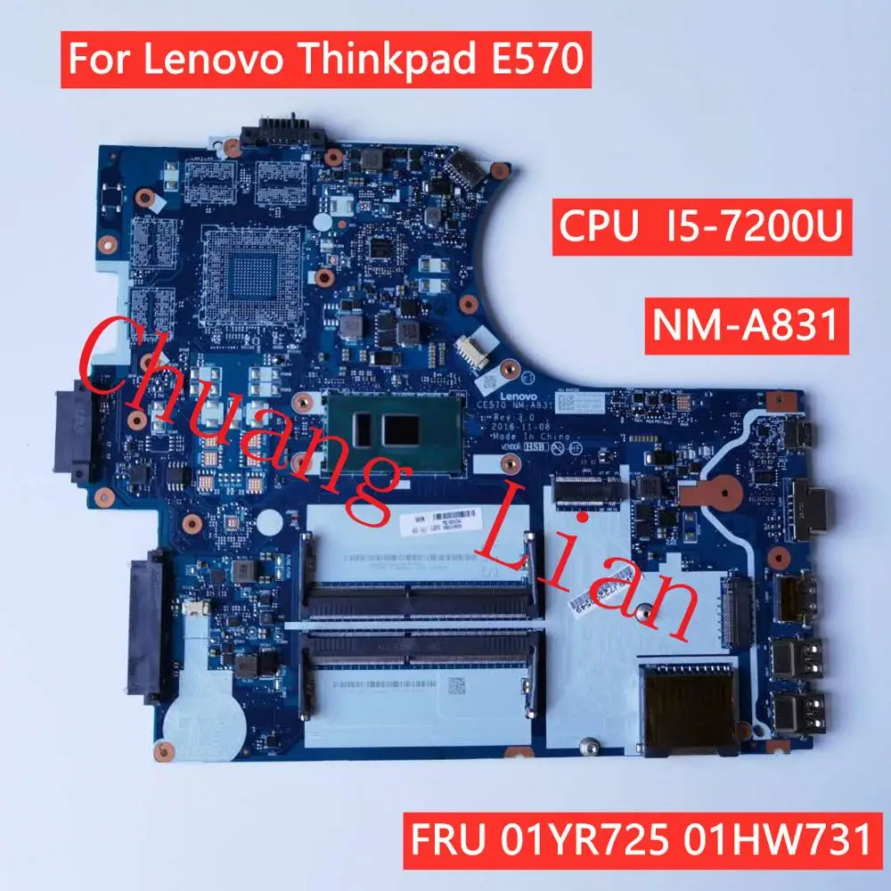 Материнская плата CE570 для ноутбука Lenovo Thinkpad E570 NM A831 с ЦП I5 7200U FRU 01YR725 01HW731 100%