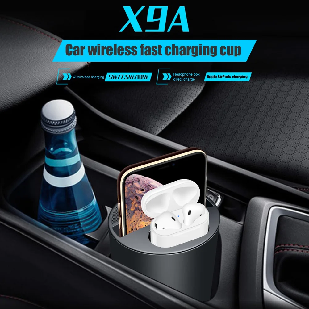 X9A Car Wireless Charger Cup with USB Output 10W Fast Charging for Airpods for iPhone Samsung LG For Xiaomi Sony Huawei Nokia
X9A Car Wireless Charger Cup with USB Output 10W Fast Charging for Airpods for iPhone Samsung LG For Xiaomi Sony Huawei Nokia