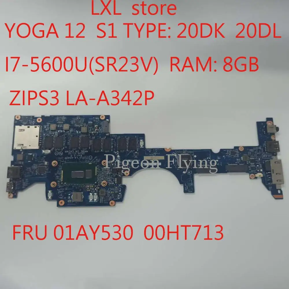 ZIPS3 смартфон для lenovo Thinkpad YOGA 12 материнская плата S1 CPU: LA-A342P RAM:8 Гб FRU 01AY530 00HT713 100% ТЕСТ