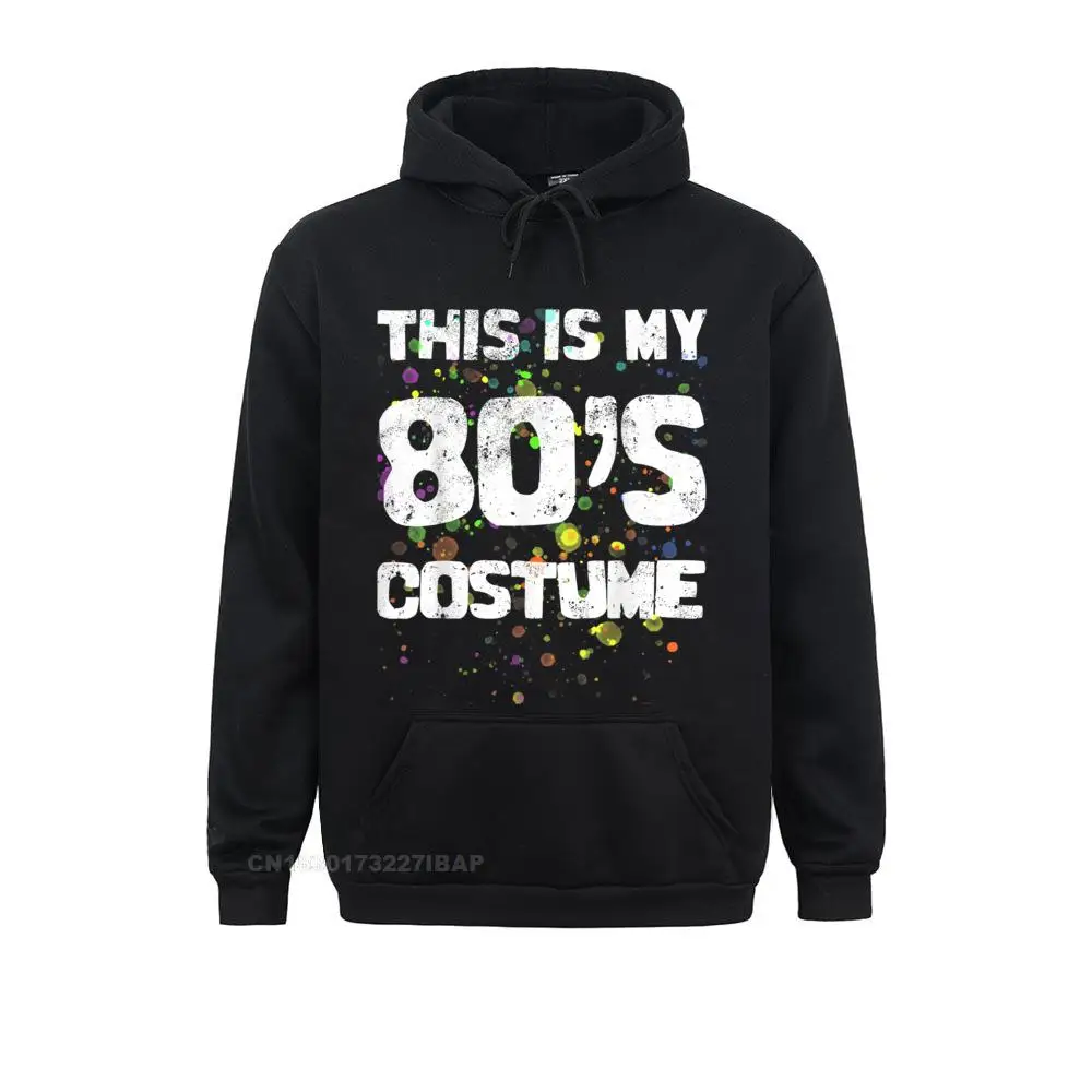 This Is My 80s Costume Funny 1980'S Party Wear Outfit Tee Hoodie Men Sweatshirts Printed On Hoodies High Quality Simple Clothes
This Is My 80s Costume Funny 1980'S Party Wear Outfit Tee Hoodie Men Sweatshirts Printed On Hoodies High Quality Simple Clothes