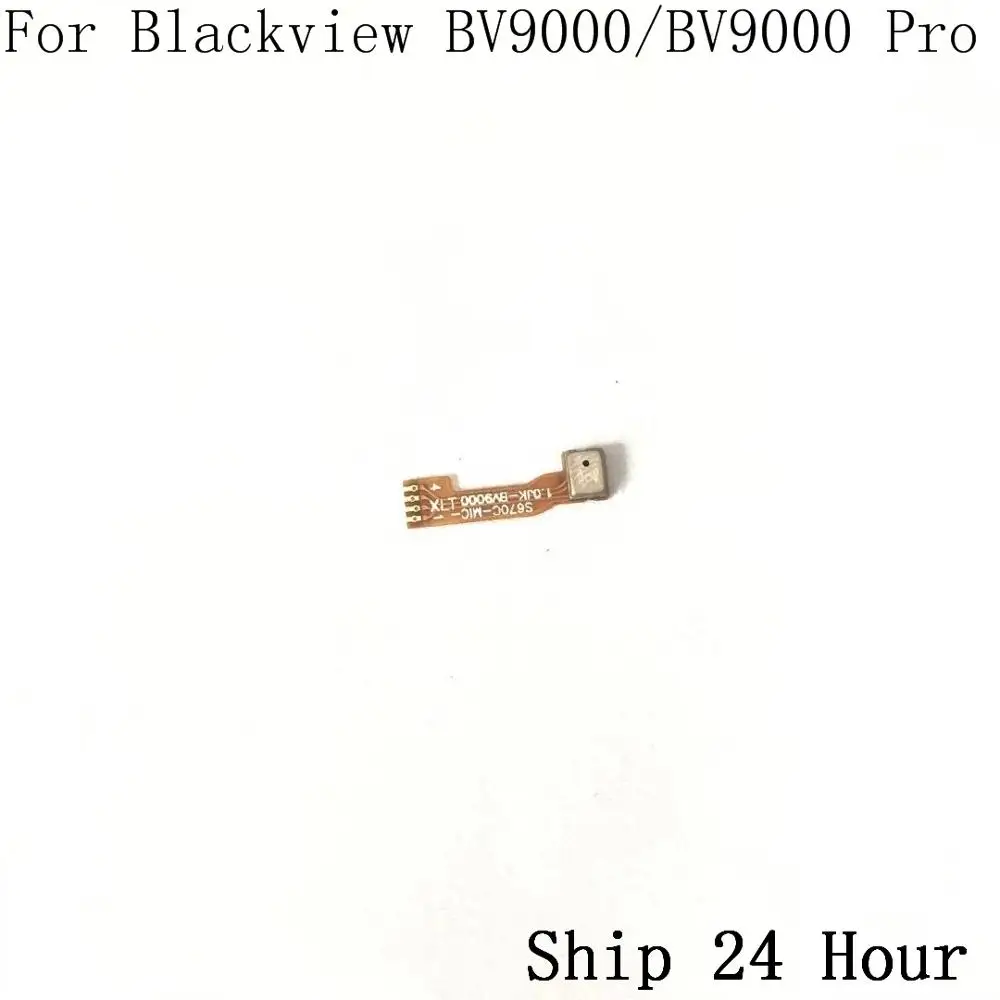 Original New Blackview BV9000 Mic Microphone Module to Motherboard Main FPC For Blackview BV9000 Pro
Original New Blackview BV9000 Mic Microphone Module to Motherboard Main FPC For Blackview BV9000 Pro