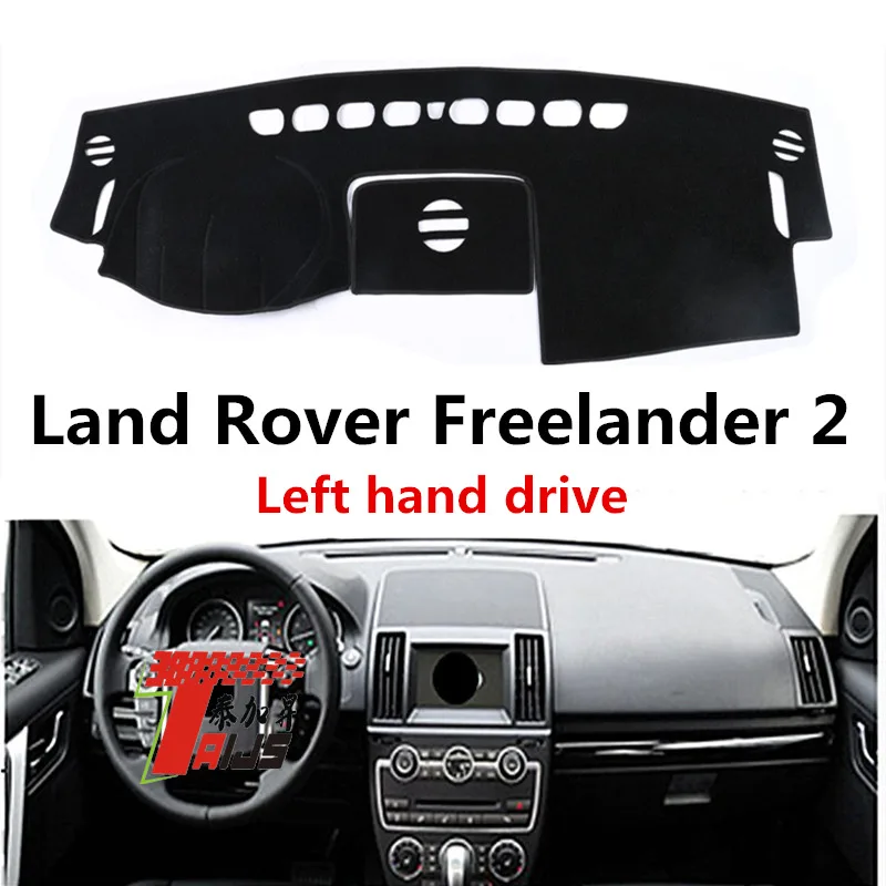 Taijs car dashboard cover for Land Rover avoid light pad left hand drive protective dashboard mat for Freelander 2
Taijs car dashboard cover for Land Rover avoid light pad left hand drive protective dashboard mat for Freelander 2