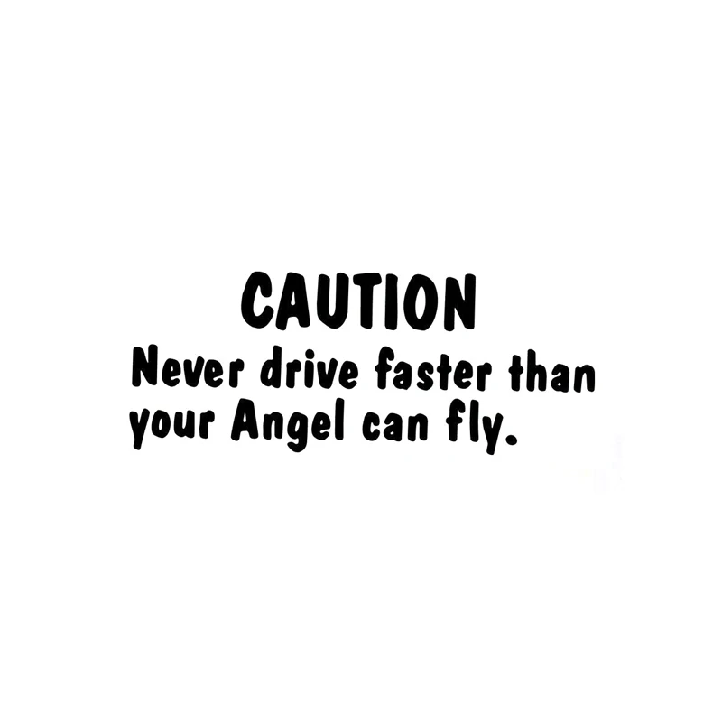 Please Note That The Creativity of Car Stickers Will Not Fly Faster Than Your Angels Vinyl Decals, ZWW0587, 14.7cm * 5.9cm
Please Note That The Creativity of Car Stickers Will Not Fly Faster Than Your Angels Vinyl Decals, ZWW0587, 14.7cm * 5.9cm