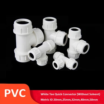 1Pcs White PVC Tee Quick Connector Metric Without Solvent ID 20,25,32,40,50mm Pipe Fitting Pipe Quick Repair Jiont Adapter
1Pcs White PVC Tee Quick Connector Metric Without Solvent ID 20,25,32,40,50mm Pipe Fitting Pipe Quick Repair Jiont Adapter