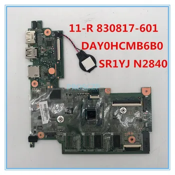 High quality For 11-R Laptop motherboard 830817-601 830817-501 830817-001 DAY0HCMB6B0 With SR1YJ N2840 CPU 100% working well
High quality For 11-R Laptop motherboard 830817-601 830817-501 830817-001 DAY0HCMB6B0 With SR1YJ N2840 CPU 100% working well