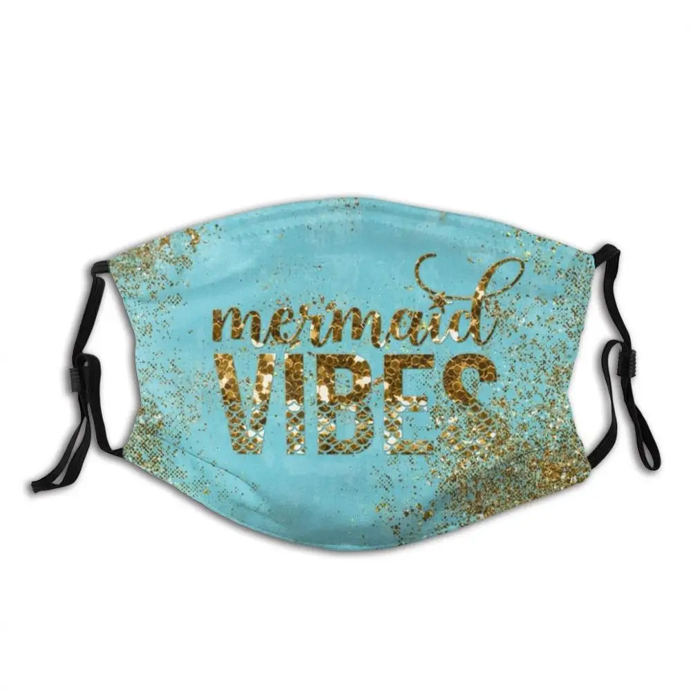 

Mermaid Vibes - Gold Glitter Typography On Teal Texture Print Washable Filter Anti Dust Mouth Mask Abstract Animal Blink Fish
