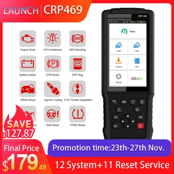OBD2 Code Reader LAUNCH X431 CRP469 OBD 2 Scanner Automotive IMMO ABS AFS DPF SAS TPMS EPB Reset LAUNCH X431 Diagnostic Tool ODB
OBD2 Code Reader LAUNCH X431 CRP469 OBD 2 Scanner Automotive IMMO ABS AFS DPF SAS TPMS EPB Reset LAUNCH X431 Diagnostic Tool ODB