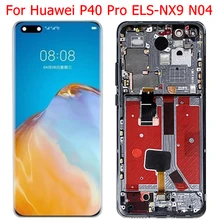 Écran tactile LCD avec châssis, 6.58 pouces, pour Huawei P40 Pro ELS-NX9 ELS-N04, Original=