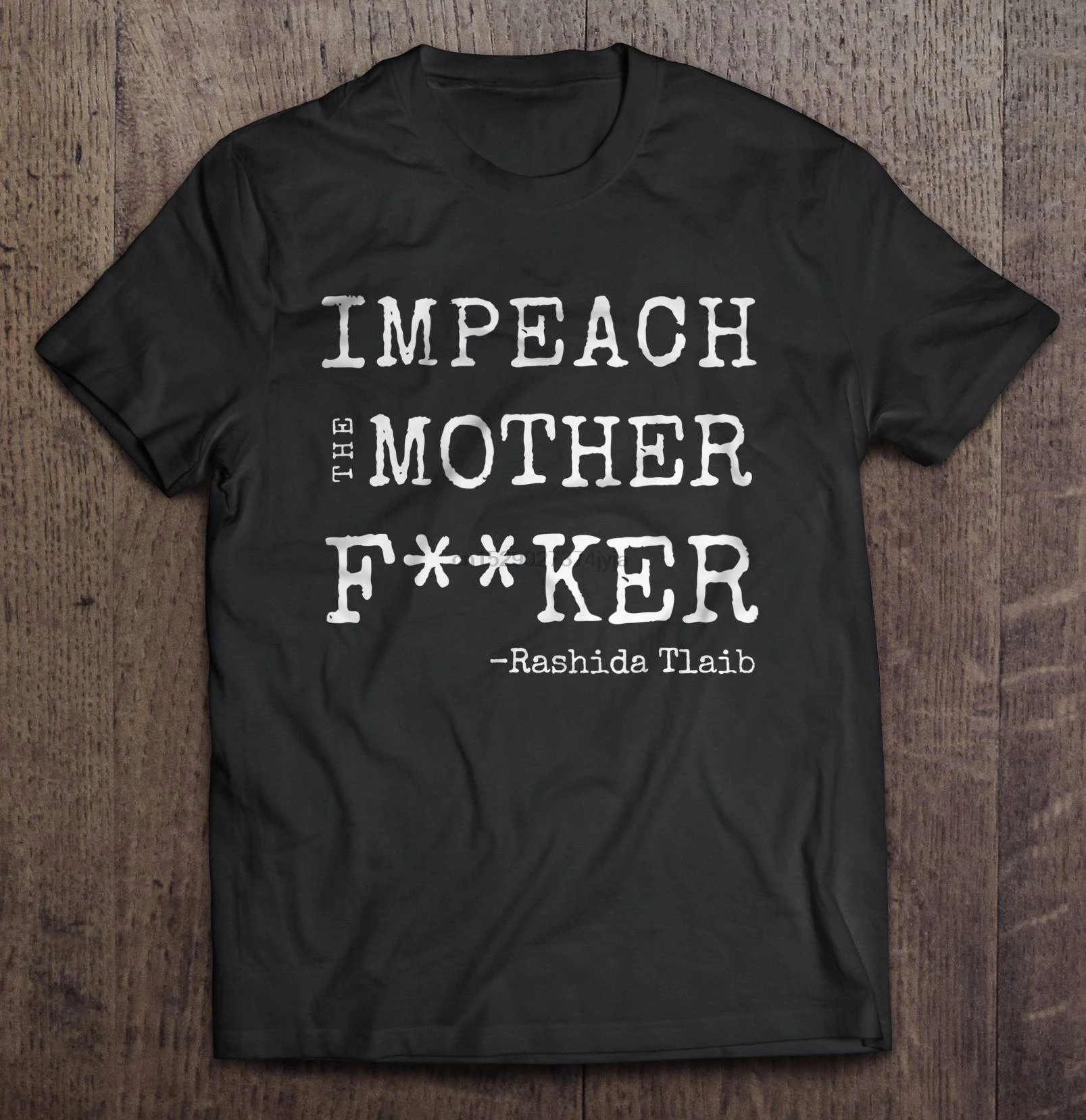 Men Funny T Shirt Fashion tshirt Impeach The Mother Fker -Rashida Tlaib Women t-shirt
Men Funny T Shirt Fashion tshirt Impeach The Mother Fker -Rashida Tlaib Women t-shirt