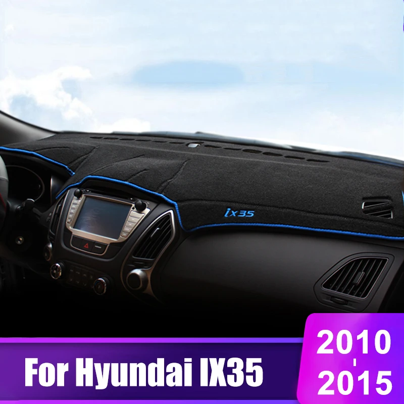 For Hyundai IX35 2010 2011 2012 2013 2014 2015 Car Dashboard Cover Mats Avoid Light Pads Instrument Platform Desk Carpets
For Hyundai IX35 2010 2011 2012 2013 2014 2015 Car Dashboard Cover Mats Avoid Light Pads Instrument Platform Desk Carpets