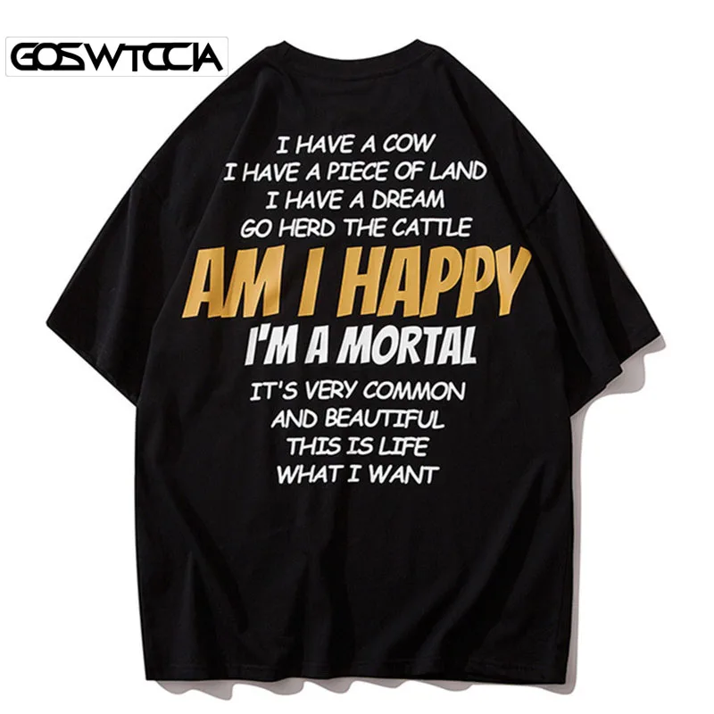 GOSWTCCIA AM I HAPPY Printed T Shirts Summer Mens 2019 Hip Hop Casual Short Sleeve Tees Tops Streetwear Male Fashion Tshirts
GOSWTCCIA AM I HAPPY Printed T Shirts Summer Mens 2019 Hip Hop Casual Short Sleeve Tees Tops Streetwear Male Fashion Tshirts
