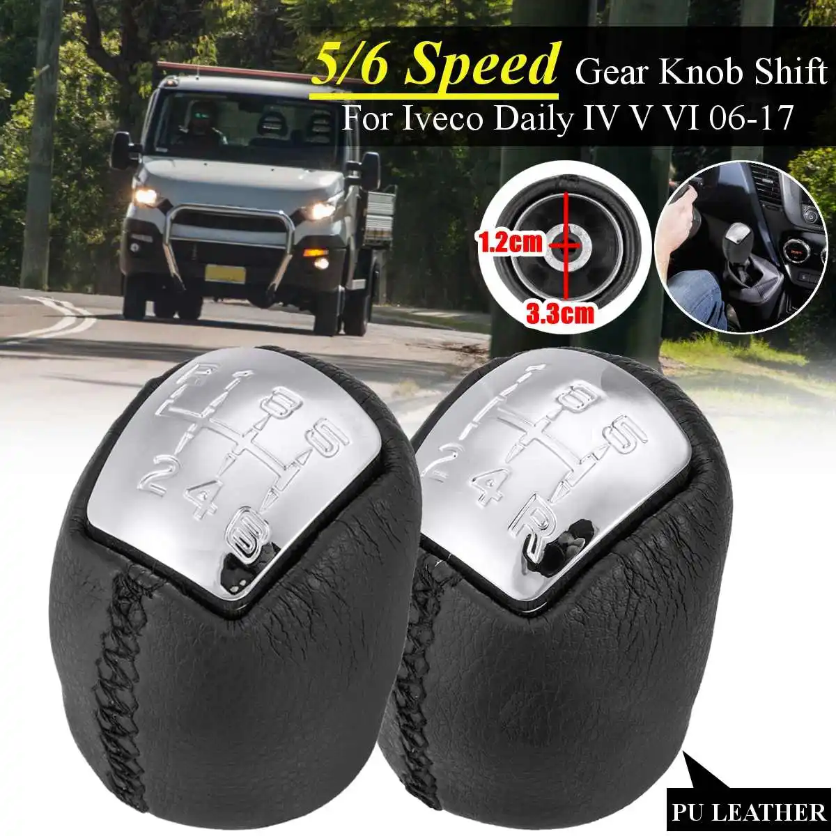 1pcs Car Gear Shift Knob For Iveco Daily IV V VI 4 5 6 2006-2017 Gear Knob With Cover Pu leather Gloss Cap Replacement 5 6 Speed
1pcs Car Gear Shift Knob For Iveco Daily IV V VI 4 5 6 2006-2017 Gear Knob With Cover Pu leather Gloss Cap Replacement 5 6 Speed