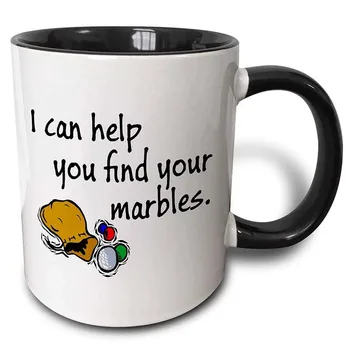 Funny Coffee Mug I Can Help You Find Your Marbles" Two Tone Cup 11 oz, Black
Funny Coffee Mug I Can Help You Find Your Marbles" Two Tone Cup 11 oz, Black