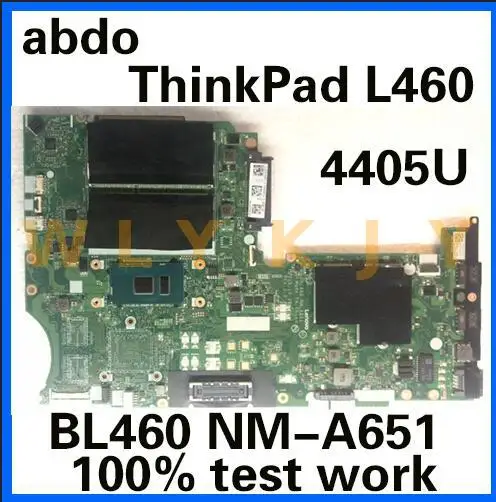 abdo BL460 NM-A651 motherboard for Lenovo ThinkPad L460 notebook CPU 4405U DDR3 100% test work | Компьютеры и офис