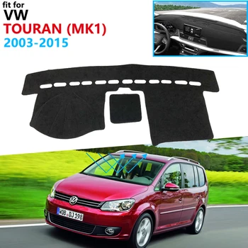 Dashboard Cover Protective Pad for Volkswagen VW Touran 2003~2015 MK1 Car Accessories Dash Board Sunshade Carpet 2010 2013 2014
Dashboard Cover Protective Pad for Volkswagen VW Touran 2003~2015 MK1 Car Accessories Dash Board Sunshade Carpet 2010 2013 2014