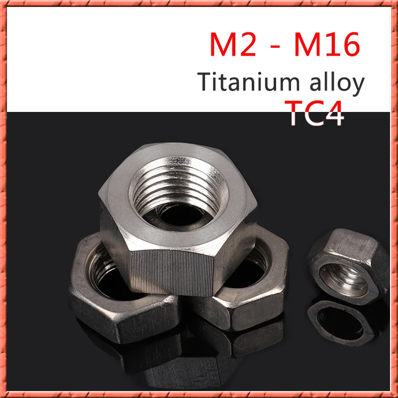 10pcs/lot Titanium alloy TC4 external hex nut Hub nut Anti-corrosion and anti-rust fastening m2/m2.5/m3/m4/m5/m6/m8/m10/m12/m16
10pcs/lot Titanium alloy TC4 external hex nut Hub nut Anti-corrosion and anti-rust fastening m2/m2.5/m3/m4/m5/m6/m8/m10/m12/m16