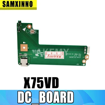 Akemy Original For Asus X75A X75V X75VD DC POWER BOARD X75VD_DC_BOARD REV:2.0 60-NC0DC1000 100% Tested Fast Ship
Akemy Original For Asus X75A X75V X75VD DC POWER BOARD X75VD_DC_BOARD REV:2.0 60-NC0DC1000 100% Tested Fast Ship