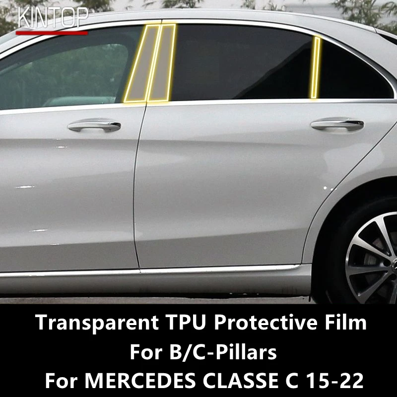 

For MERCEDES CLASSE C 15-22 W205 W206 B/C-Pillars Transparent TPU Protective Film Anti-scratch Repair Film Accessories Refit