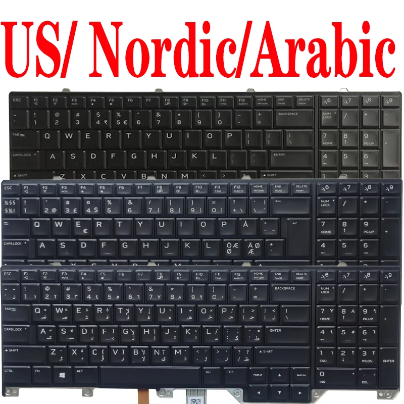 US/NE/Nordic/AR/ArabicLaptop Keyboard for DELL Alienware 17 R4 17 R5 with Backlit US/0ND5TJ PK1326T1B01 NE/0YFWP0 PK1326T1B24
US/NE/Nordic/AR/ArabicLaptop Keyboard for DELL Alienware 17 R4 17 R5 with Backlit US/0ND5TJ PK1326T1B01 NE/0YFWP0 PK1326T1B24