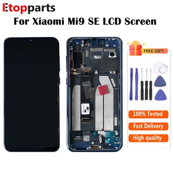 Super AMOLED LCD For Xiaomi Mi 9 SE Mi9 SE LCD Display Touch Screen Digitizer Assembly + Frame Free Shipping
Super AMOLED LCD For Xiaomi Mi 9 SE Mi9 SE LCD Display Touch Screen Digitizer Assembly + Frame Free Shipping