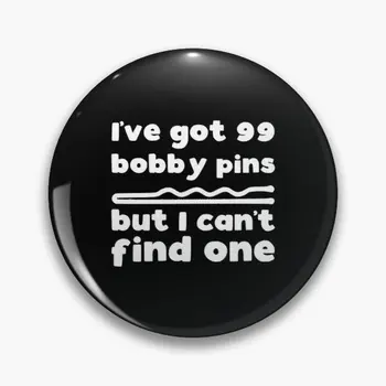 I ve got 99 bobby pins but i can t find one Pins For Backpacks Cartoon Pin Badge Decoration Brooches Metal Badges
I ve got 99 bobby pins but i can t find one Pins For Backpacks Cartoon Pin Badge Decoration Brooches Metal Badges