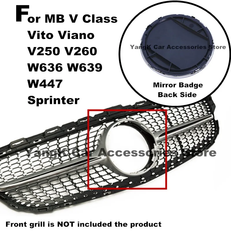 For V Class V250 V260 W639 W636 W447 Vito W447 Viano Sprinter Car Emblem Replace Insignia Front Grille Car Logo
For V Class V250 V260 W639 W636 W447 Vito W447 Viano Sprinter Car Emblem Replace Insignia Front Grille Car Logo