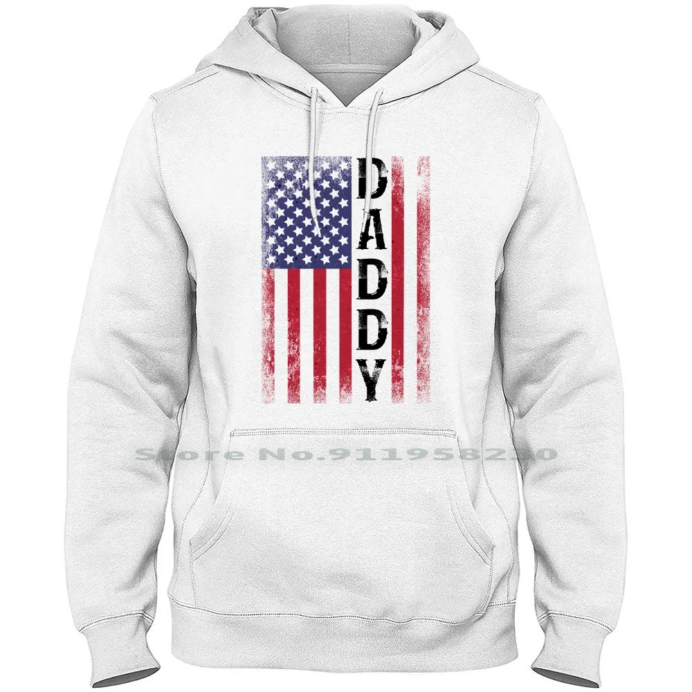 Daddy American Flag For Light Hoodie Sweater 6XL Big Size Cotton Daddy Of The Year Americana Father Light Eagle Daddy Year Flag
Daddy American Flag For Light Hoodie Sweater 6XL Big Size Cotton Daddy Of The Year Americana Father Light Eagle Daddy Year Flag