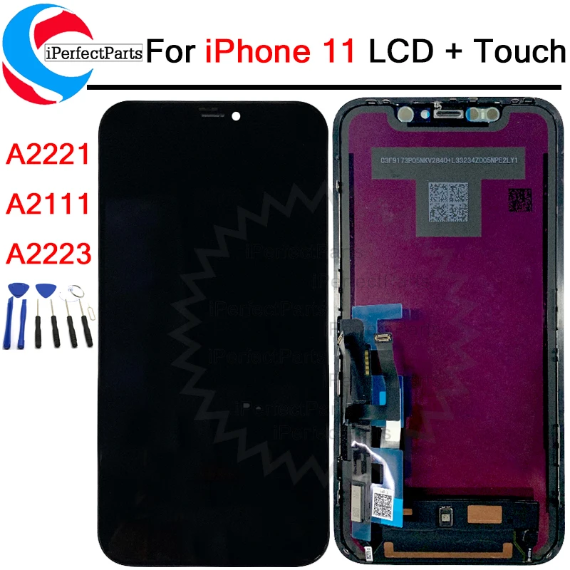 6.1'' Original LCD For iPhone 11 LCD A2221 A2111 A2223 Display Touch Screen Digitizer Assembly with tools for iPhone 11 LCD
6.1'' Original LCD For iPhone 11 LCD A2221 A2111 A2223 Display Touch Screen Digitizer Assembly with tools for iPhone 11 LCD