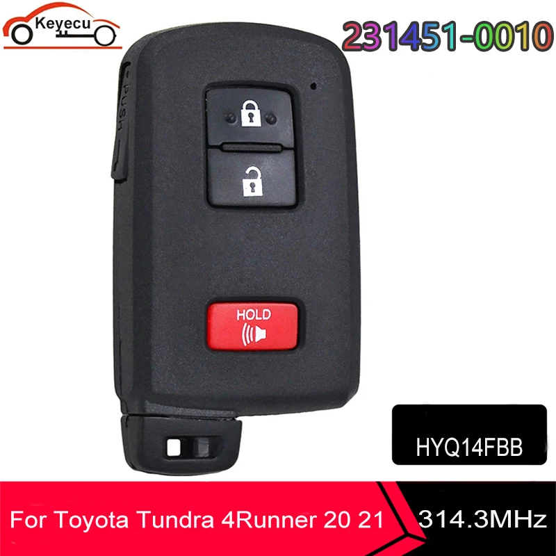 KEYECU Smart Remote Key Fob 314.3MHz for Toyota Tundra 4Runner Land Cruiser 2020 2021 FCC: HYQ14FBB board number: 231451-0010 G
KEYECU Smart Remote Key Fob 314.3MHz for Toyota Tundra 4Runner Land Cruiser 2020 2021 FCC: HYQ14FBB board number: 231451-0010 G