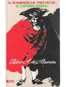 The cocked hat/Captain Poison-Pedro Antonio oof Alarcón
The cocked hat/Captain Poison-Pedro Antonio oof Alarcón