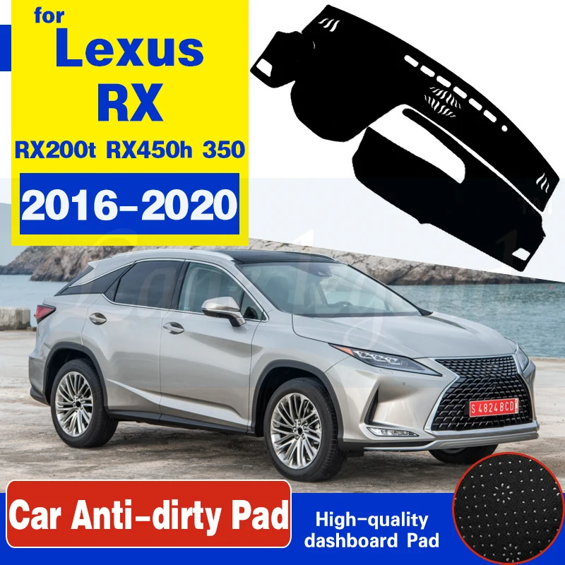 

Противоскользящий коврик для приборной панели Lexus RX 2016 ~ 2020 RX200t RX450h RX350 AL20, защита от солнца, аксессуары для приборной панели 2017 2018 2019