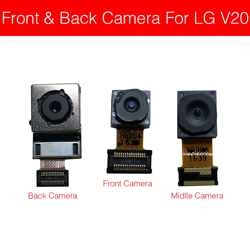 Main Back Rear Camera For LG V20 F800K F800L F800S H990ds Front Camera Flex Cable Facing Model 100% Tested Replacement Repair
Main Back Rear Camera For LG V20 F800K F800L F800S H990ds Front Camera Flex Cable Facing Model 100% Tested Replacement Repair