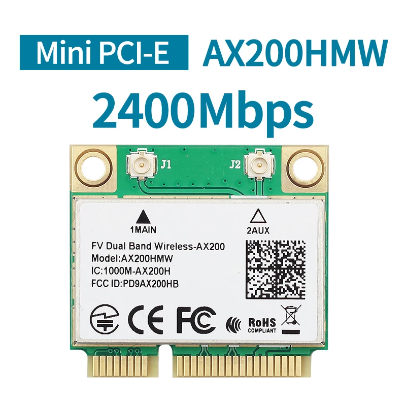 2400Mbps Dual Band Intel AX200 AX200HMW Wifi Card Wireless For Half Mini PCI-Express 2.4G/5Ghz Wlan Bluetooth 5.0 802.11 ac/ax
2400Mbps Dual Band Intel AX200 AX200HMW Wifi Card Wireless For Half Mini PCI-Express 2.4G/5Ghz Wlan Bluetooth 5.0 802.11 ac/ax