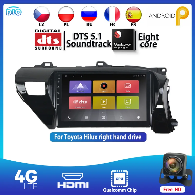 DLC Qualcomm Chip 1280*720 IPS 10Inch Android 9.0 GPS Stereo RDS/DTS BT WIFI+4G For 2014-2019 Hilux RH 4+64G DSP Car PlayerMedia
DLC Qualcomm Chip 1280*720 IPS 10Inch Android 9.0 GPS Stereo RDS/DTS BT WIFI+4G For 2014-2019 Hilux RH 4+64G DSP Car PlayerMedia