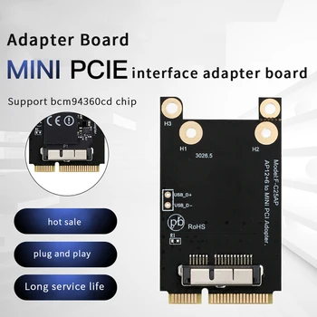 BCM94360CD Module Laptop Adapter Board Network Card WLAN Converter Mini Pcie 2.4GHz WIFI For MacOS Accessory Interface BT4.0
BCM94360CD Module Laptop Adapter Board Network Card WLAN Converter Mini Pcie 2.4GHz WIFI For MacOS Accessory Interface BT4.0