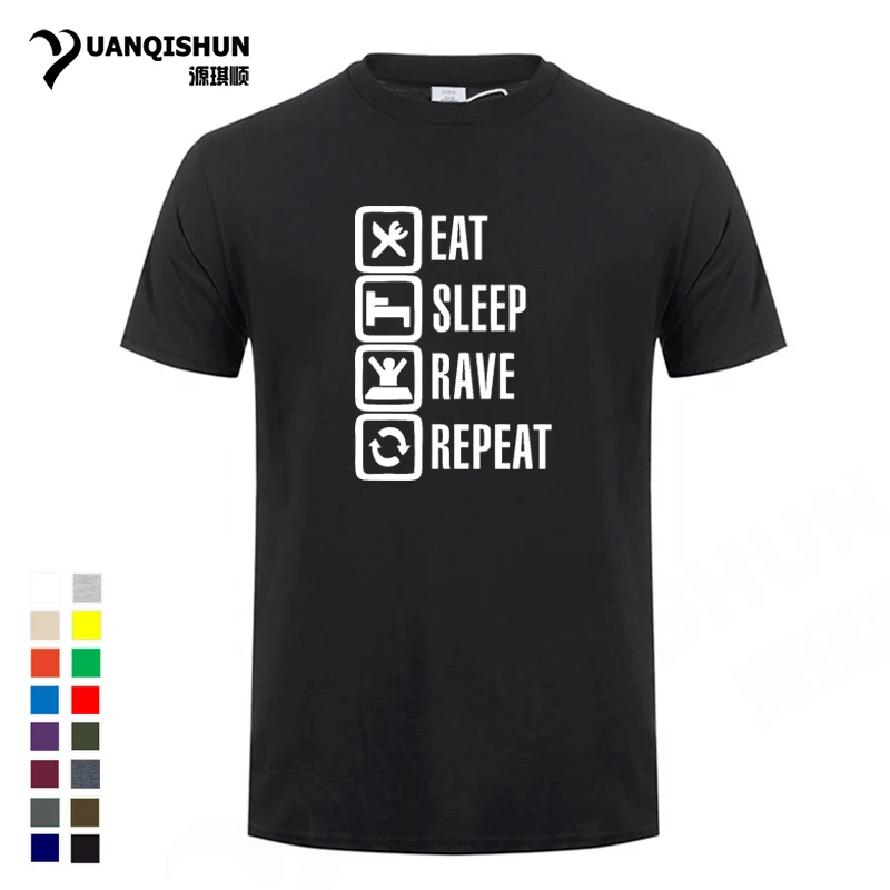 Eat Sleep Rave Repeat футболки 16 видов цветов Лето для мужчин Модная Повседневная футболка