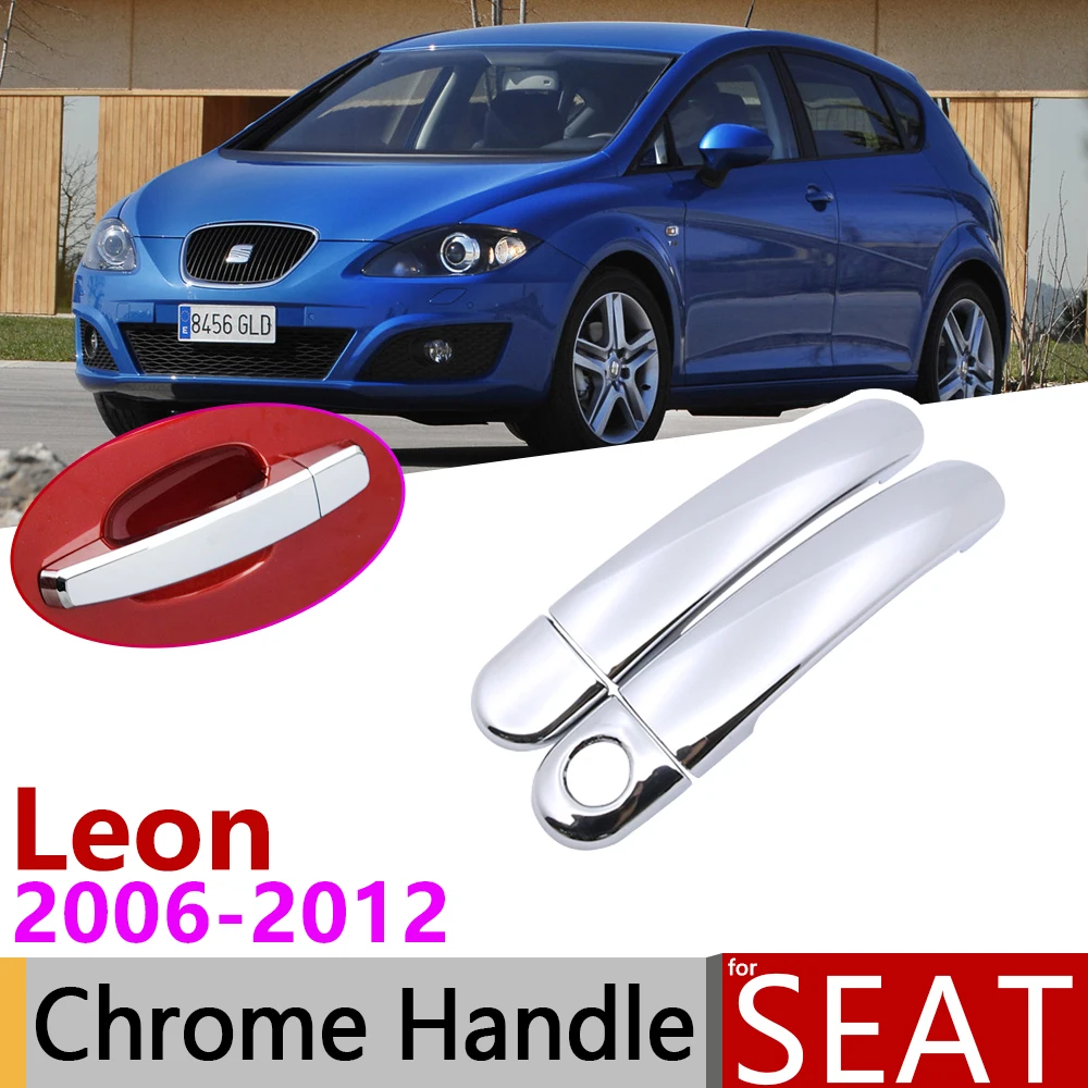 

for Seat Leon MK2 1P FR FR+ Cupra 2006~2012 Chrome Door Handle Cover Car Accessories Stickers Trim Set 2007 2008 2009 2010 2011