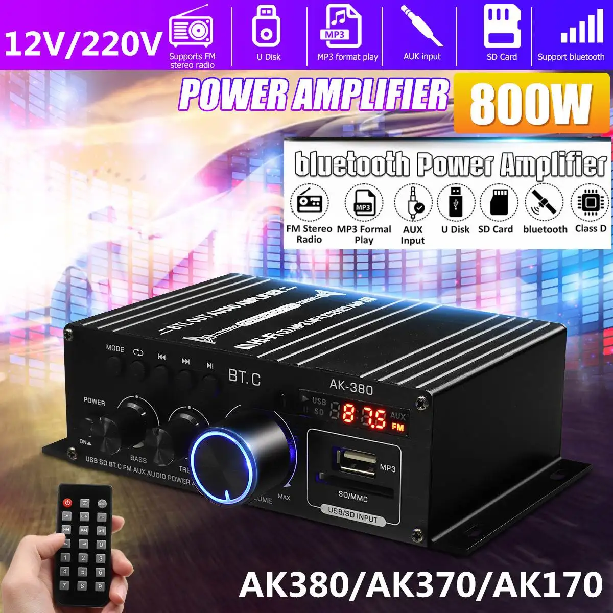 2 канальный Bluetooth 800W Мощность усилитель AK380/AK370/AK170 аудио караоке домой Театр усилитель класса D усилитель USB SD AUX
2 канальный Bluetooth 800W Мощность усилитель AK380/AK370/AK170 аудио караоке домой Театр усилитель класса D усилитель USB SD AUX