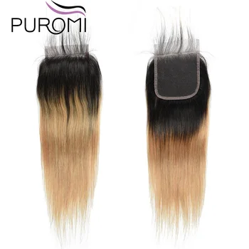 Puromi 4x4 Ombre Peruvian Lace Closure Straight Human Hair Free/Middle/Three Part 10-20 Inch 1b/27/30/99j Remy Hair Closure
Puromi 4x4 Ombre Peruvian Lace Closure Straight Human Hair Free/Middle/Three Part 10-20 Inch 1b/27/30/99j Remy Hair Closure