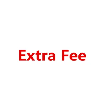 Extra Fee
Extra Fee