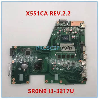 High quality For X551CA REV.2.2 Laptop motherboard With SR0N9 I3-3217U CPU 100% working well