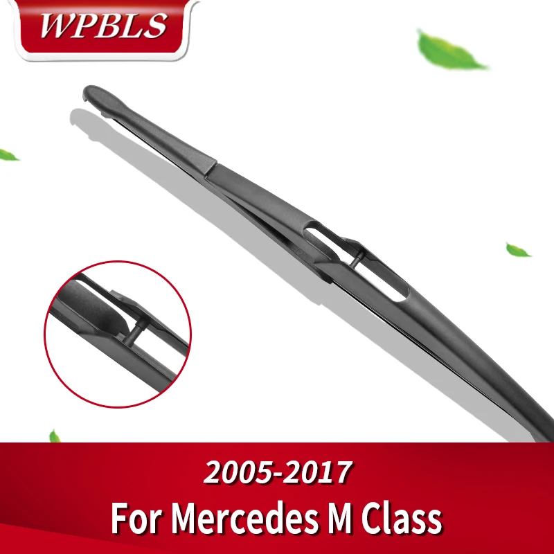 WPBLS Задняя щетка стеклоочистителя для Mercedes ML класса W164/W166 2005 2006 2007 2008 2009 2010 2011 2012 2013