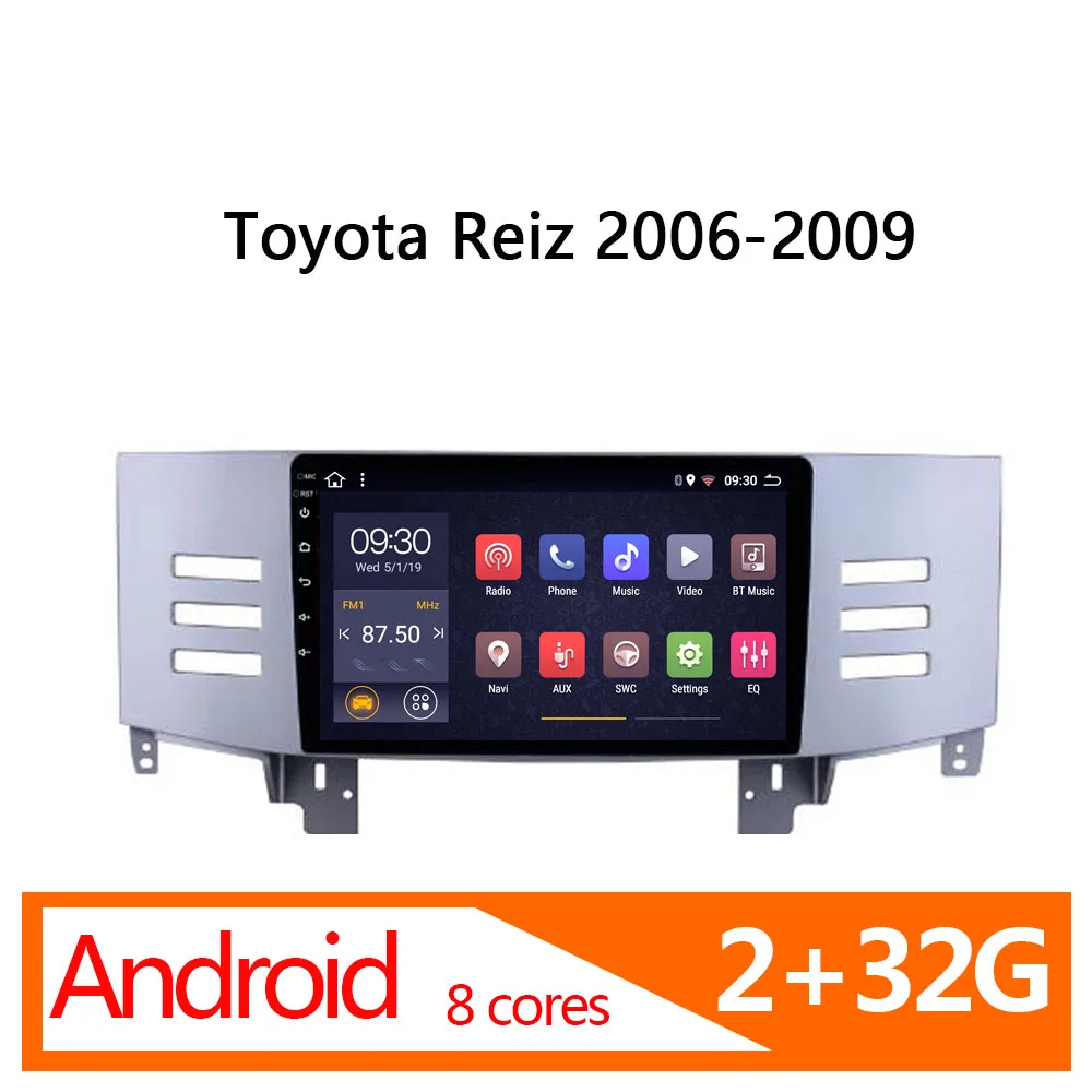 Android 2 32G 8 core radio coche для toyota reiz 2006 2007 2008 2009 GPS Авторадио центральный мультимедийный