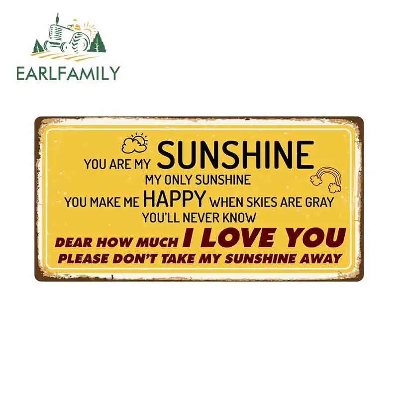 EARLFAMILY 13cm x 6.6cm for You Are My Only Sunshine Sign Car Stickers Vinyl Bumper RV VAN Car Accessories JDM Graphics Cartoon
EARLFAMILY 13cm x 6.6cm for You Are My Only Sunshine Sign Car Stickers Vinyl Bumper RV VAN Car Accessories JDM Graphics Cartoon