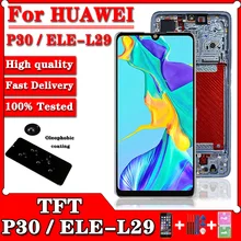 Écran tactile LCD TFT 100% avec châssis, pour Huawei P30 ELE-L29=