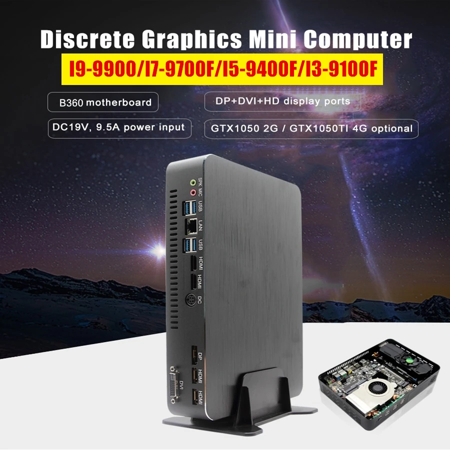Intel Core i9 9900 i7-9700F i5-9400F Mini Gaming PC GPU GTX 1050TI 4GB Mini Processor AC WiFi 2*HDMI2.0 DVI DP Max 4*Displays PC
Intel Core i9 9900 i7-9700F i5-9400F Mini Gaming PC GPU GTX 1050TI 4GB Mini Processor AC WiFi 2*HDMI2.0 DVI DP Max 4*Displays PC