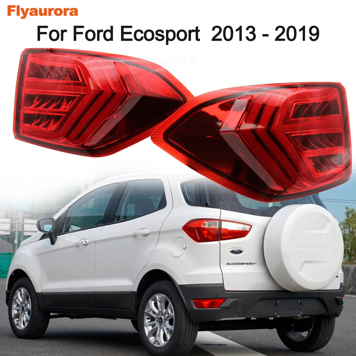 

car styling for Ford Ecosport 2013 2014 2015 2016 2017 2018 2019 year outside taillight Tail Lamp rear lights car accessories