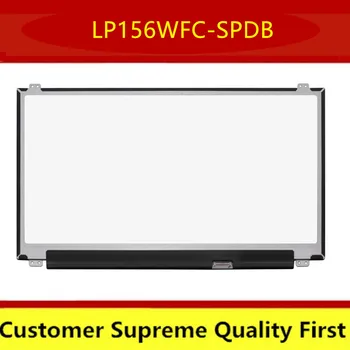 15.6" FHD LCD LED IPS Screen LP156WFC- SPDB LP156WFC-SPDB LP156WFC(SP)(DB) 1920*1080
15.6" FHD LCD LED IPS Screen LP156WFC- SPDB LP156WFC-SPDB LP156WFC(SP)(DB) 1920*1080