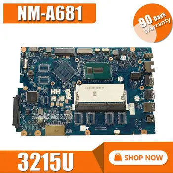 Free Shipping For Lenovo Ideapad 100-15IBD 100 15IBD CG410/CG510 NM-A681 notebook motherboard 3215U CPU
Free Shipping For Lenovo Ideapad 100-15IBD 100 15IBD CG410/CG510 NM-A681 notebook motherboard 3215U CPU